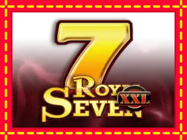 Royal Seven XXL - mesin slot dalam talian