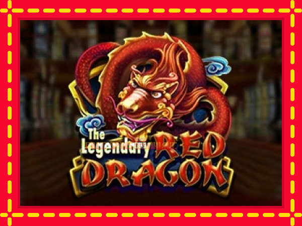 The Legendary Red Dragon - mesin slot dalam talian