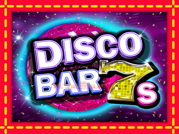 Disco Bar 7s - mesin slot dalam talian