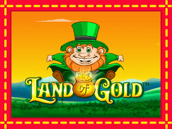 Land of Gold - mesin slot dalam talian