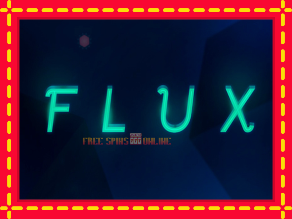 Flux - mesin slot dalam talian