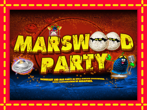 Marswood Party - mesin slot dalam talian