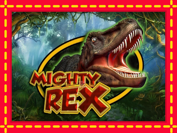 Mighty Rex - mesin slot dalam talian