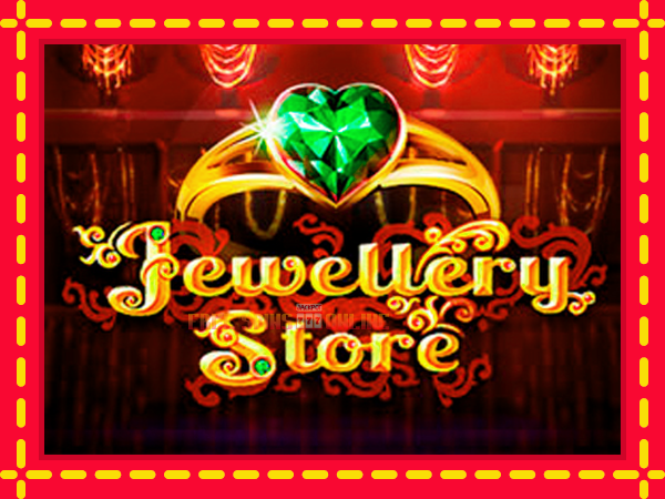 Jewellery Store - mesin slot dalam talian