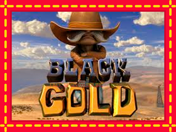 Black Gold - mesin slot dalam talian