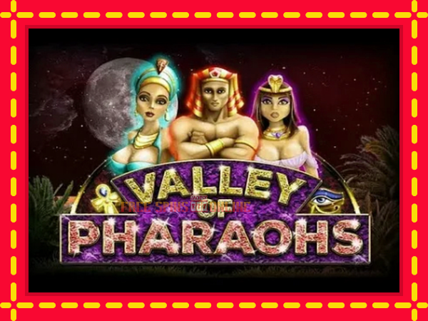 Valley of Pharaohs - mesin slot dalam talian