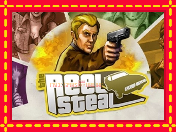 Reel Steal - mesin slot dalam talian