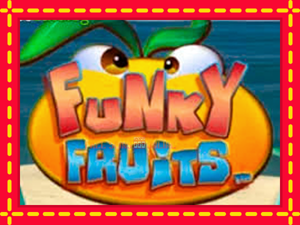 Funky Fruits - mesin slot dalam talian