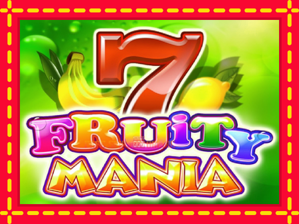 Fruity Mania - mesin slot dalam talian