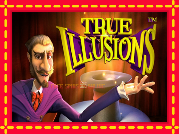 True Illusions - mesin slot dalam talian