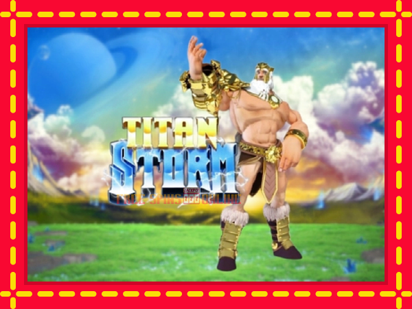 Titan Storm - mesin slot dalam talian