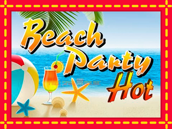 Beach Party Hot - mesin slot dalam talian