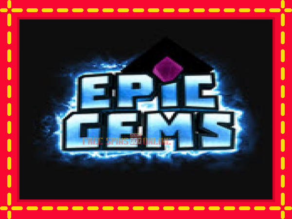 Epic Gems - mesin slot dalam talian