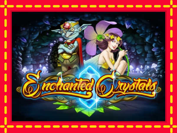 Enchanted Crystals - mesin slot dalam talian