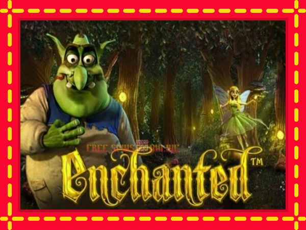 Enchanted - mesin slot dalam talian