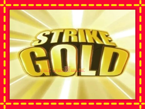 Strike Gold - mesin slot dalam talian