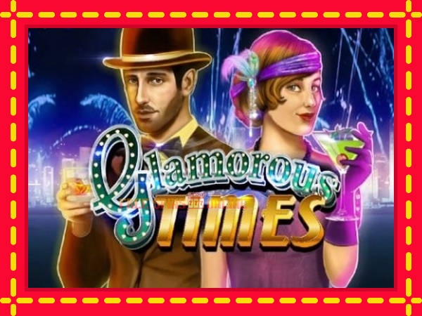 Glamorous Times - mesin slot dalam talian