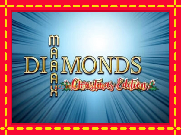 Maaax Diamonds Christmas Edition - mesin slot dalam talian