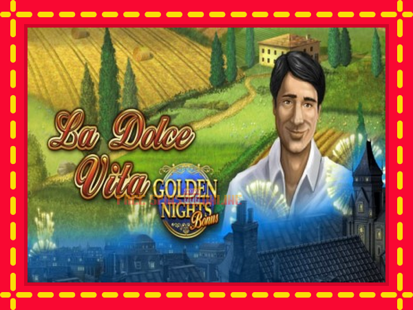 La Dolce Vita Golden Nights - mesin slot dalam talian