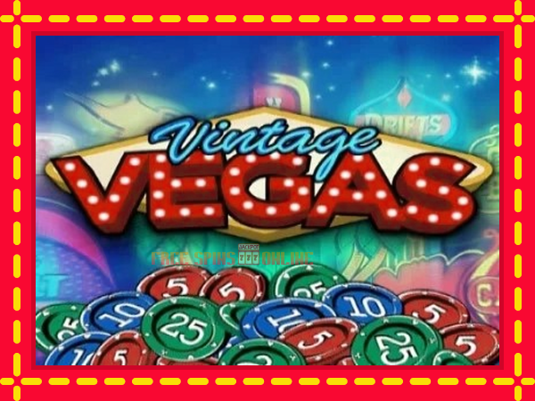 Vintage Vegas - mesin slot dalam talian