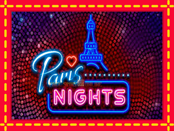 Paris Nights - mesin slot dalam talian