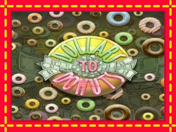 Dollars to Donuts - mesin slot dalam talian