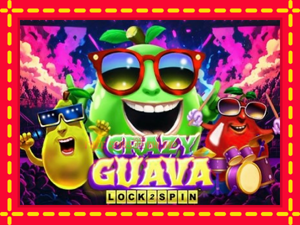 Crazy Guava Lock 2 Spin - mesin slot dalam talian