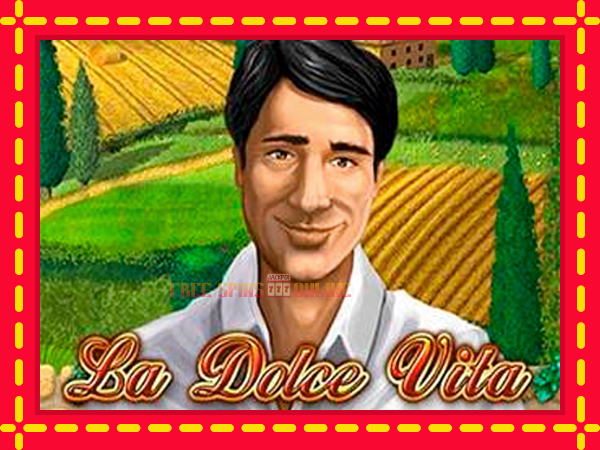 La Dolce Vita - mesin slot dalam talian