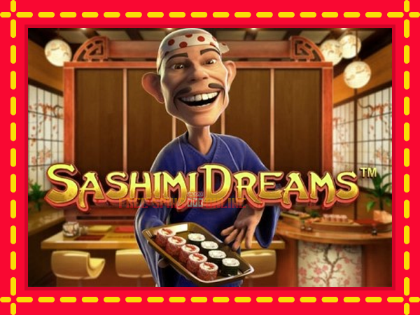 Sashimi Dreams - mesin slot dalam talian