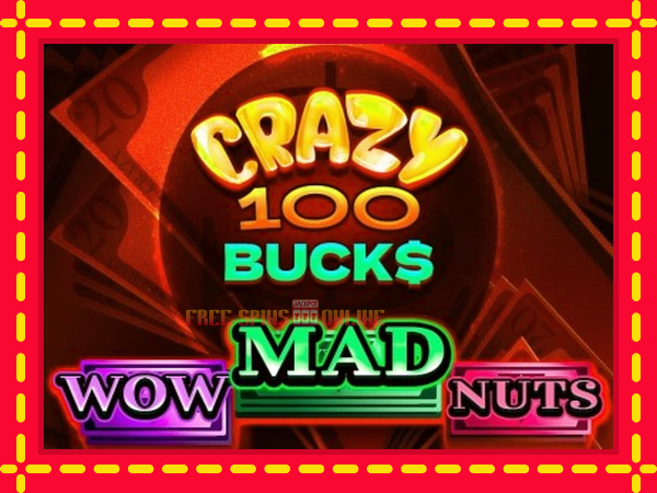 Crazy 100 Bucks - mesin slot dalam talian