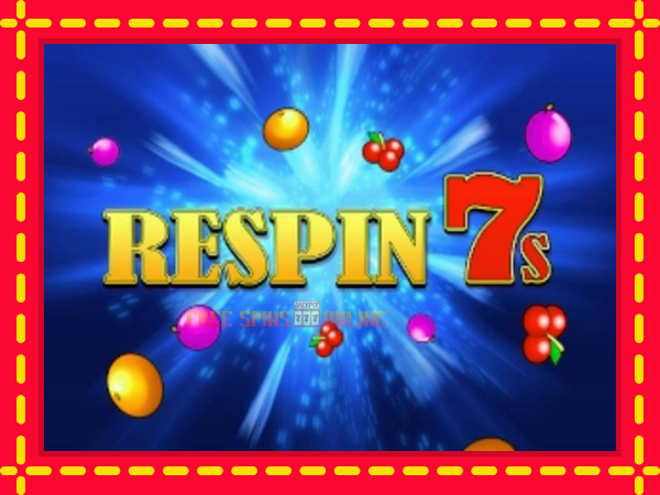 Respin 7s - mesin slot dalam talian