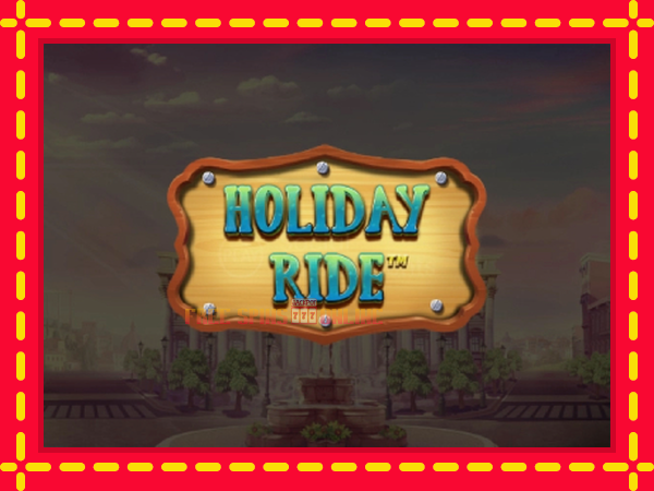 Holiday Ride - mesin slot dalam talian