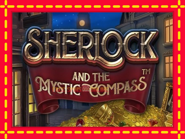 Sherlock and the Mystic Compass - mesin slot dalam talian