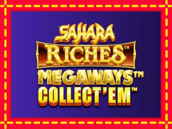 Sahara Riches Megaways Collect Em - mesin slot dalam talian