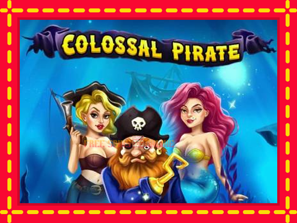 Colossal Pirate - mesin slot dalam talian