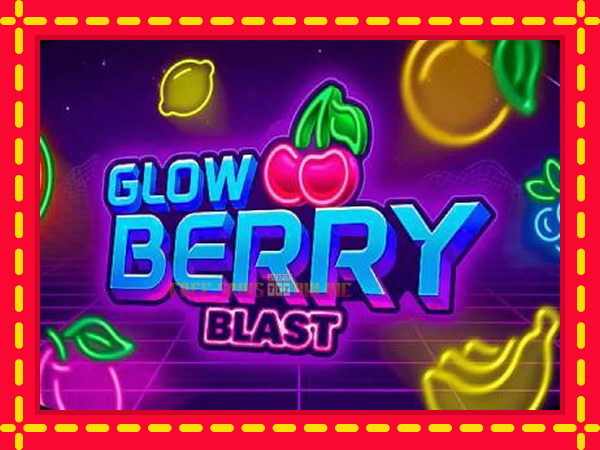 Glow Berry Blast - mesin slot dalam talian