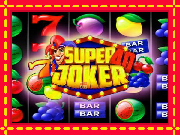 Super Joker 40 - mesin slot dalam talian