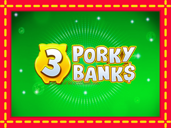 3 Porky Banks - mesin slot dalam talian