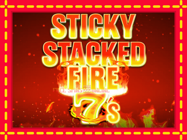 Sticky Stacked Fire 7s - mesin slot dalam talian