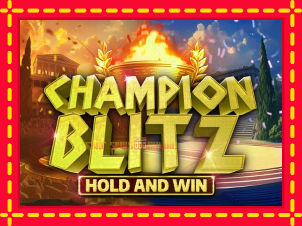 Champion Blitz Hold and Win - mesin slot dalam talian