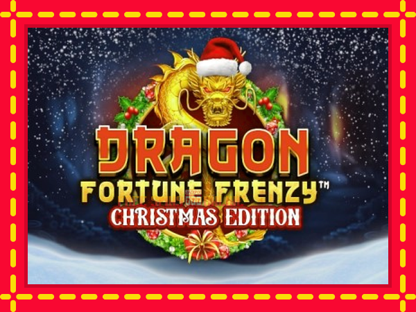 Dragon Fortune Frenzy Christmas Edition - mesin slot dalam talian