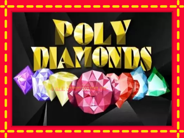 Poly Diamonds - mesin slot dalam talian