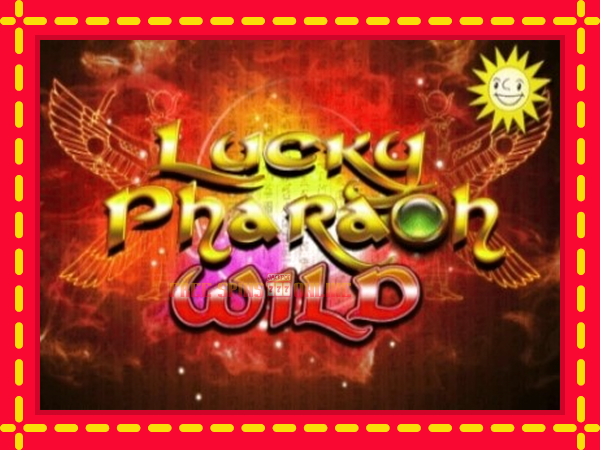 Lucky Pharaoh Wild - mesin slot dalam talian