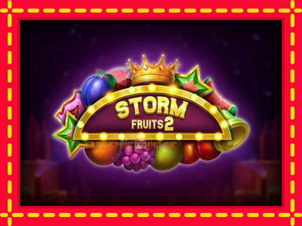 Storm Fruits 2 - mesin slot dalam talian