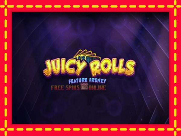 Juicy Rolls: Feature Frenzy - mesin slot dalam talian