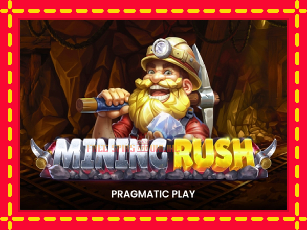 Mining Rush - mesin slot dalam talian