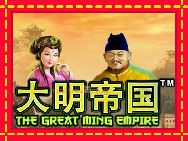 The Great Ming Empire - mesin slot dalam talian