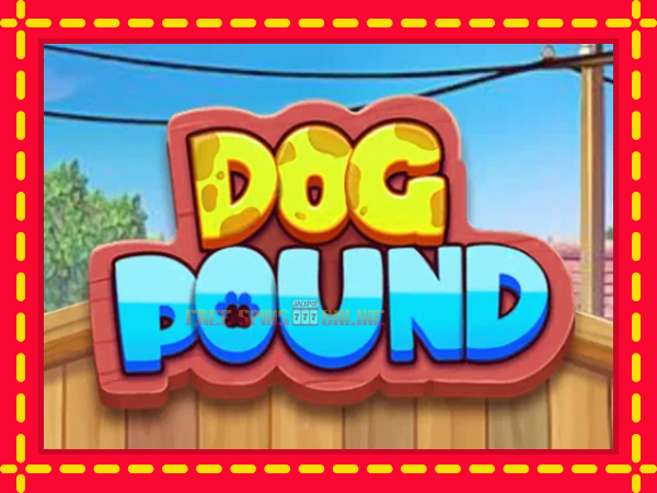 Dog Pound - mesin slot dalam talian