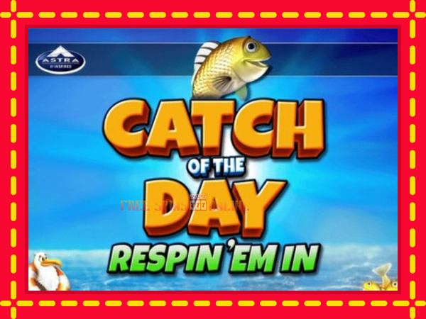 Catch of the Day Respin Em In - mesin slot dalam talian