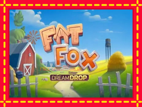 Fat Fox Dream Drop - mesin slot dalam talian